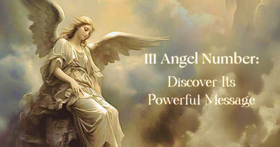 111 Angel Number: Discover Its Powerful Message