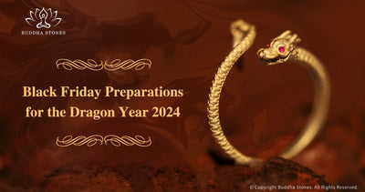 Black Friday Preparations for Year of the Dragon 2024
