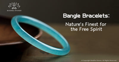 Bangle Bracelets: Nature's Finest for the Free Spirit
