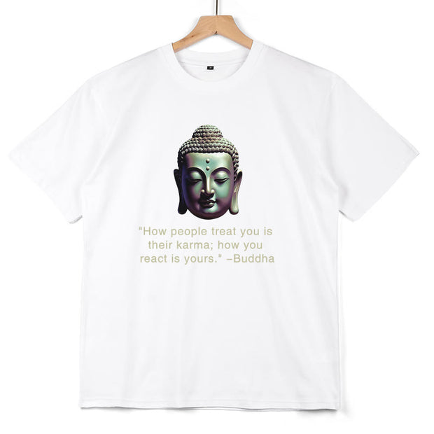 Buddha Stones How People Treat You Is Their Karma Buddha Tee T-shirt T-Shirts BS 6