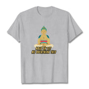 Buddha Stones Hold on Let me Overthink This Tee T-shirt T-Shirts BS LightGrey Regular Font 2XL