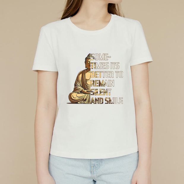 Buddha Stones Sometimes Its Better To Remain Silent And Smile Tee T-shirt T-Shirts BS 3