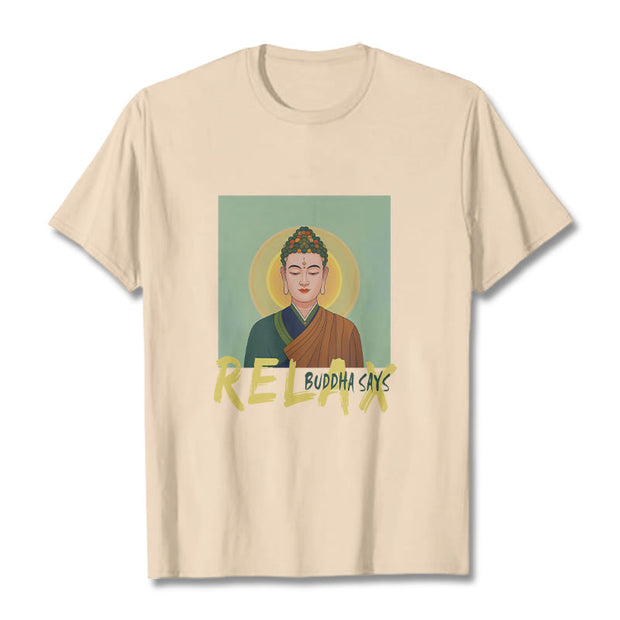 Buddha Stones Buddha Says Relax Buddha Tee T-shirt T-Shirts BS Bisque 2XL