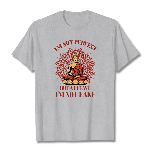 Buddha Stones I'm Not Perfect Tee T-shirt