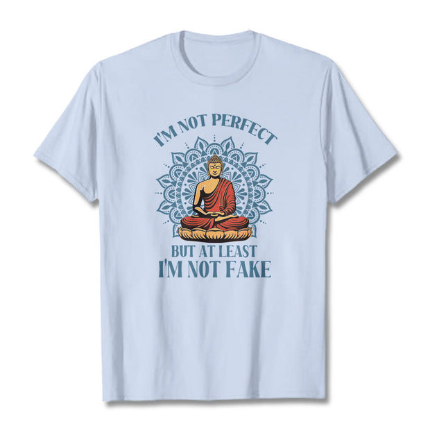 Buddha Stones I'm Not Perfect Tee T-shirt