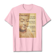 Buddha Stones What You Think You Become Tee T-shirt