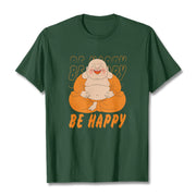 Buddha Stones Be Happy Tee T-shirt