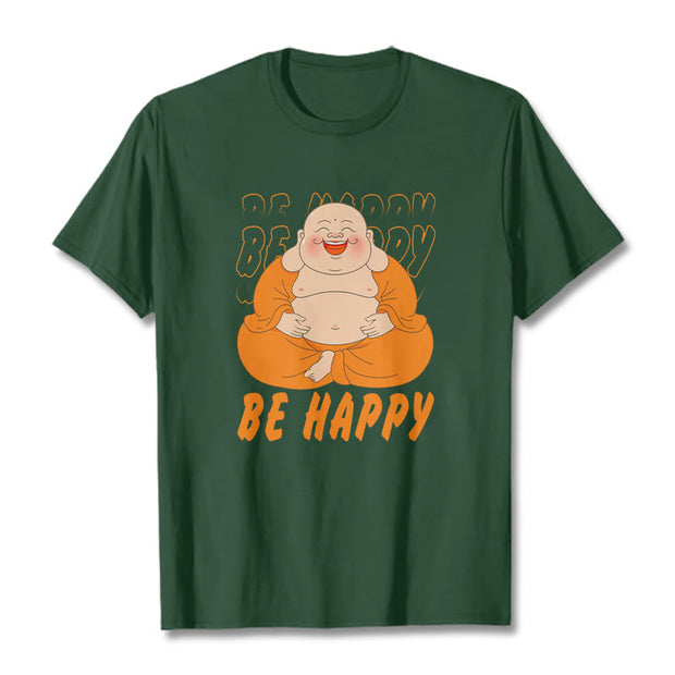 Buddha Stones Be Happy Tee T-shirt