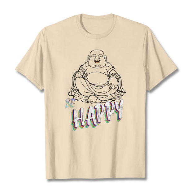 Buddha Stones BE HAPPY Laughing Buddha Tee T-shirt