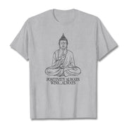 Buddha Stones Positivity Always Wins Tee T-shirt