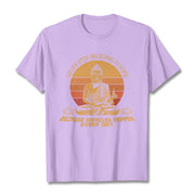 Buddha Stones Never Stop Believing In Hope Tee T-shirt