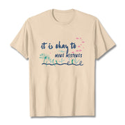 Buddha Stones It Is Okay To Make Mistakes Tee T-shirt