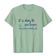 Buddha Stones It Is Okay To Make Mistakes Tee T-shirt