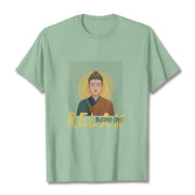 Buddha Stones Buddha Says Relax Buddha Tee T-shirt