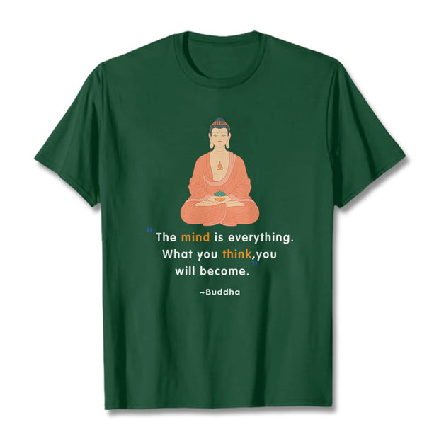 Buddha Stones The Mind Is Everything Meditation Buddha Tee T-shirt