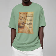 Buddha Stones What You Think You Become Tee T-shirt