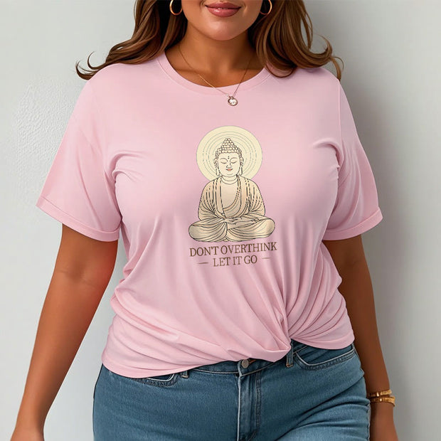 Buddha Stones Don't Overthink Tee T-shirt