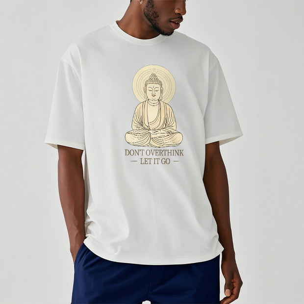 Buddha Stones Don't Overthink Tee T-shirt