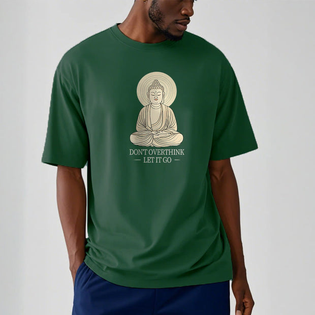 Buddha Stones Don't Overthink Tee T-shirt