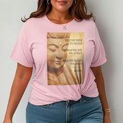 Buddha Stones What You Think You Become Tee T-shirt