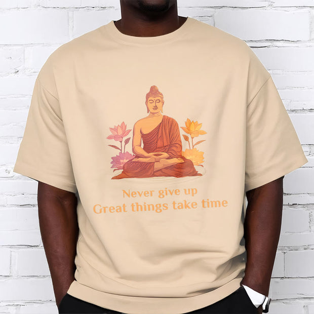 Buddha Stones Never Give Up Tee T-shirt