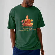 Buddha Stones Never Give Up Tee T-shirt