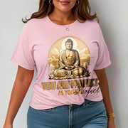 Buddha Stones You Are Perfect As You Are Tee T-shirt