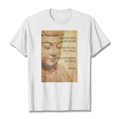 Buddha Stones What You Think You Become Tee T-shirt