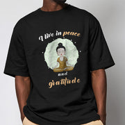 Buddha Stones I Live In Peace And Gratitude Illustration Buddha Tee T-shirt