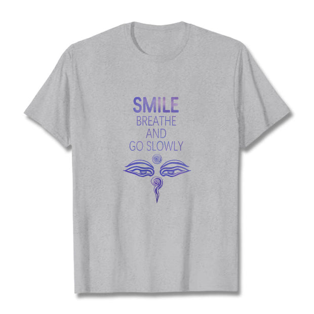 Buddha Stones SMILE BREATHE AND GO SLOWLY Eye Tee T-shirt T-Shirts BS Light Grey 2XL