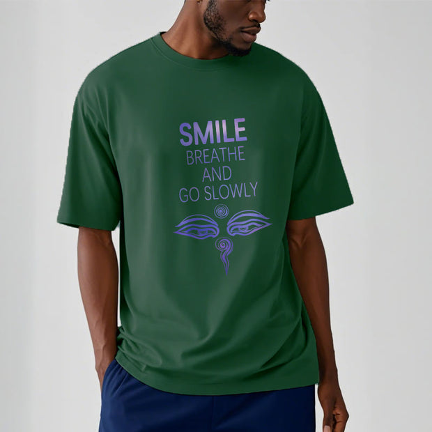 Buddha Stones SMILE BREATHE AND GO SLOWLY Eye Tee T-shirt T-Shirts BS 15