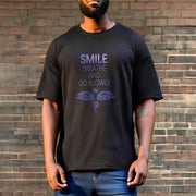 Buddha Stones SMILE BREATHE AND GO SLOWLY Eye Tee T-shirt T-Shirts BS 11