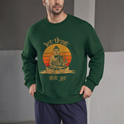 Buddha Stones Let That Shit Go Fleece Lined Polyester Sweatshirt