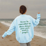 Buddha Stones Lotus Never Be Controlled By Three Things Fleece Lined Sweatshirt