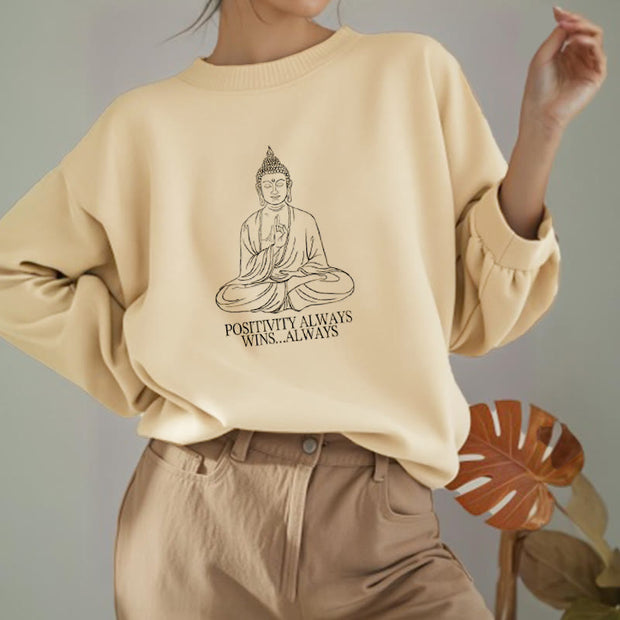 Buddha Stones Positivity Always Wins Fleece Lined Polyester Sweatshirt