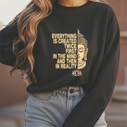 Buddha Stones Everything Is Created Twice Fleece Lined Polyester Sweatshirt