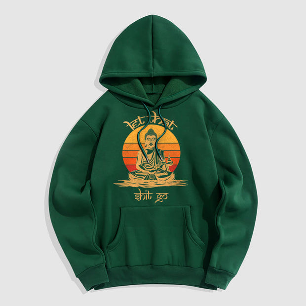 Buddha Stones Let That Shit Go Buddha Polyester Hoodie