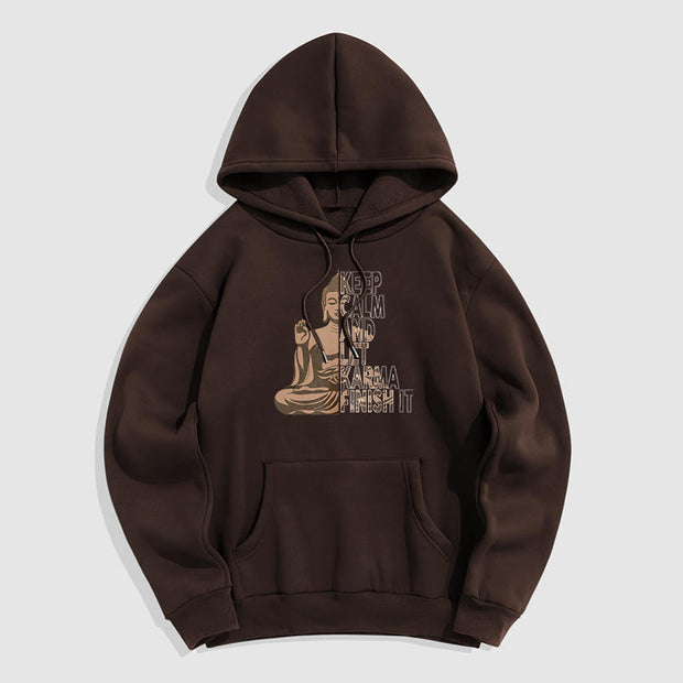 Buddha Stones Keep Calm And Let Karma Finish It Buddha Polyester Hoodie