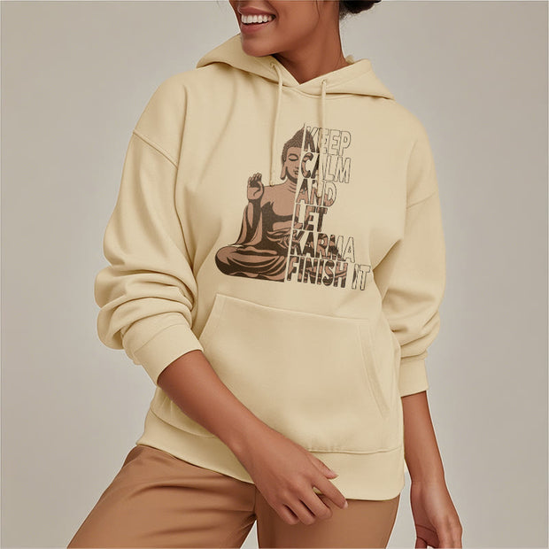 Buddha Stones Keep Calm And Let Karma Finish It Buddha Polyester Hoodie