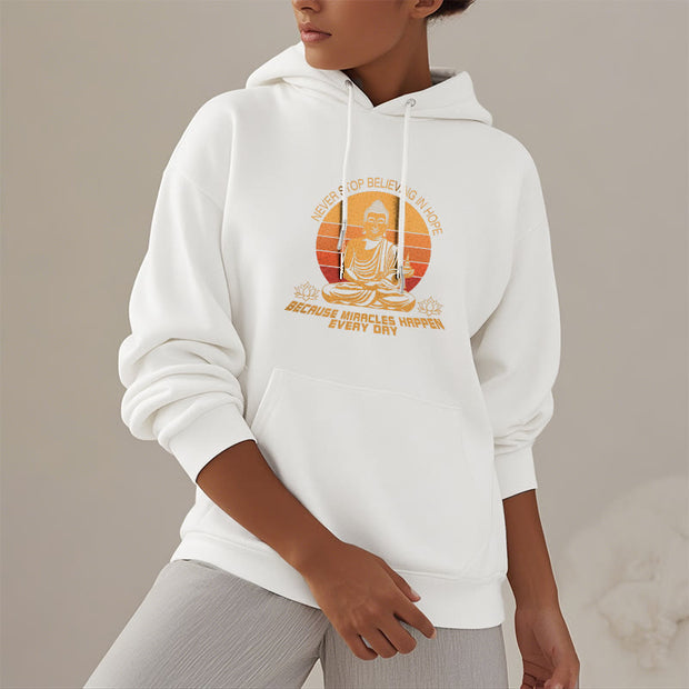 Buddha Stones Never Stop Believing In Hope Buddha Polyester Fleece Lined Hoodie