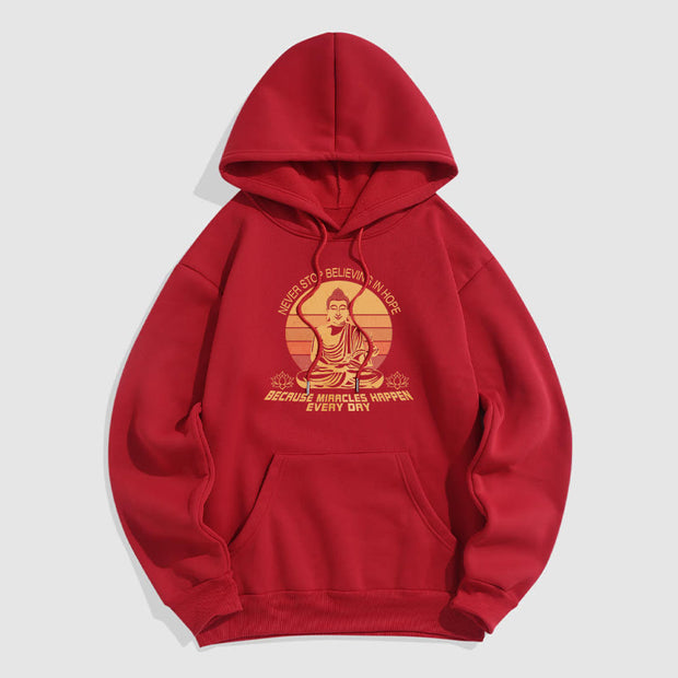 Buddha Stones Never Stop Believing In Hope Buddha Polyester Hoodie