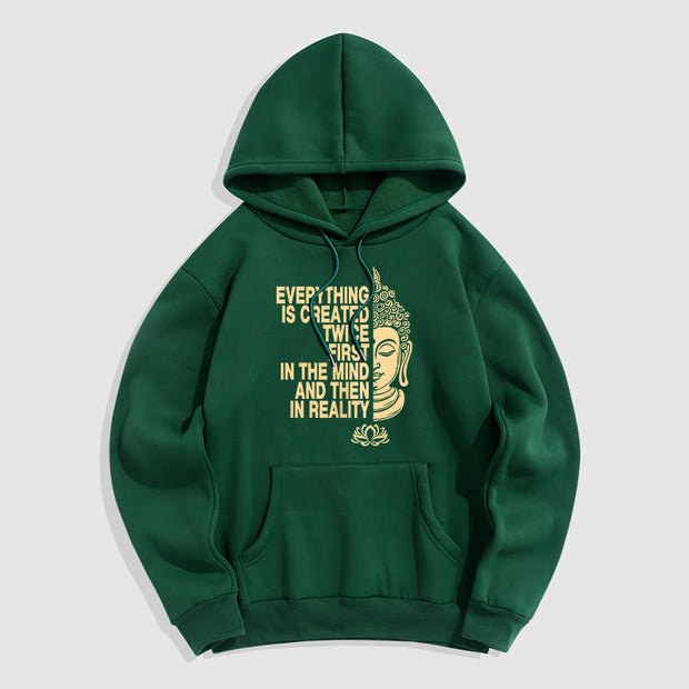 Buddha Stones Everything Is Created Twice First In The Mind And Then In Reality Buddha Polyester Hoodie