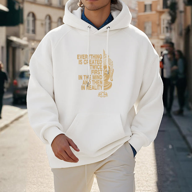 Buddha Stones Everything Is Created Twice First In The Mind And Then In Reality Buddha Polyester Hoodie