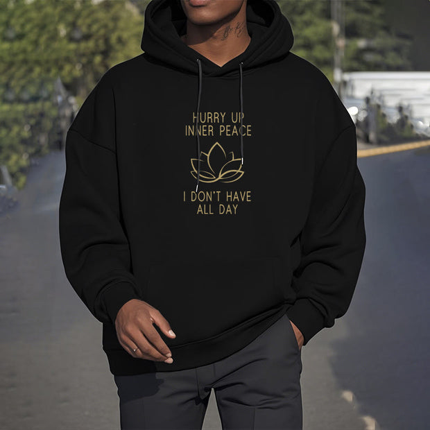 Buddha Stones Hurry Up Inner Peace I Don't Have All Day Lotus Polyester Hoodie