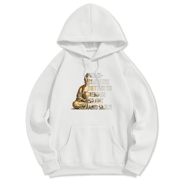 Buddha Stones Sometimes Its Better To Remain Silent And Smile Fleece Lined Polyester Hoodie