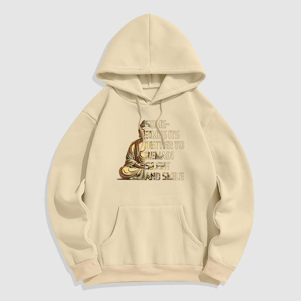 Buddha Stones Sometimes Its Better To Remain Silent And Smile Fleece Lined Polyester Hoodie