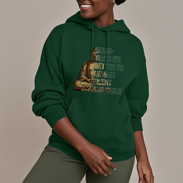 Buddha Stones Sometimes Its Better To Remain Silent And Smile Fleece Lined Polyester Hoodie