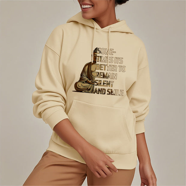 Buddha Stones Sometimes Its Better To Remain Silent And Smile Fleece Lined Polyester Hoodie