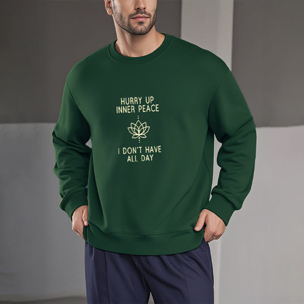 Buddha Stones HURRY UP INNER PEACE Round Neck Sweatshirt