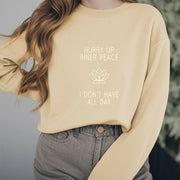 Buddha Stones HURRY UP INNER PEACE Round Neck Sweatshirt